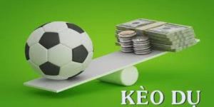 Kèo dụ: Những điều cần biết và cách chơi hiệu quả