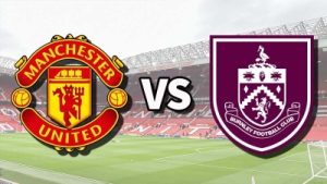 Soi kèo Man United vs Burnley 21h00 ngày 30/08/2025: Quỷ Đỏ tìm lại uy danh