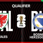 soi kèo Wales vs Bosnia